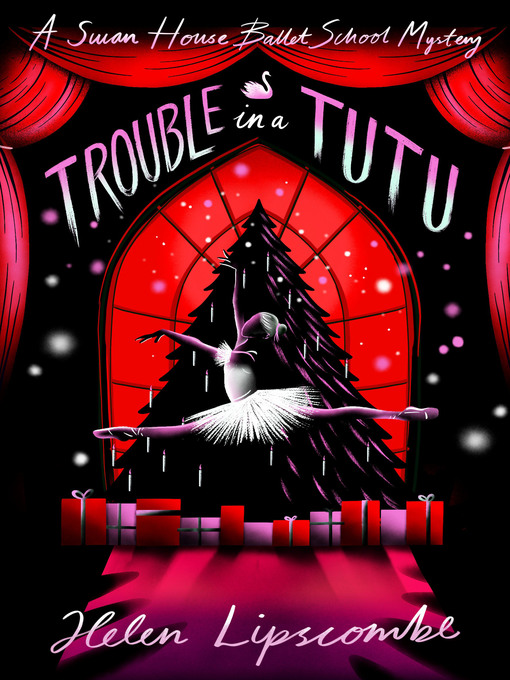 Title details for Trouble In a Tutu by Helen Lipscombe - Available